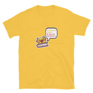 "Bookshelf Stability" Short-Sleeve Unisex T-Shirt