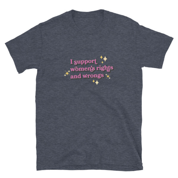 "Women’s Rights and Wrongs" Short-Sleeve Unisex T-Shirt - Image 5