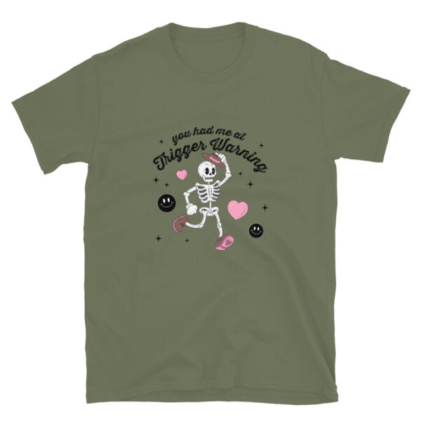 "You had me at Trigger Warning" Short-Sleeve Unisex T-Shirt - Image 4