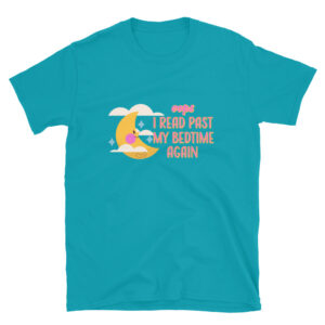 "Read Past My Bedtime" Short-Sleeve Unisex T-Shirt