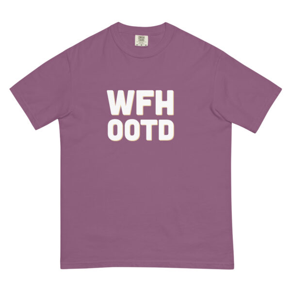 "WFH OOTD" Unisex garment-dyed heavyweight t-shirt - Image 7