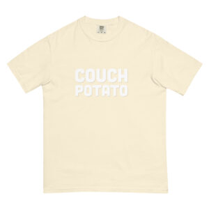 "Couch Potato" Unisex garment-dyed heavyweight t-shirt