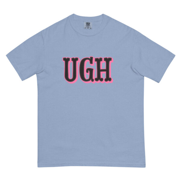"UGH" Unisex garment-dyed heavyweight t-shirt - Image 4