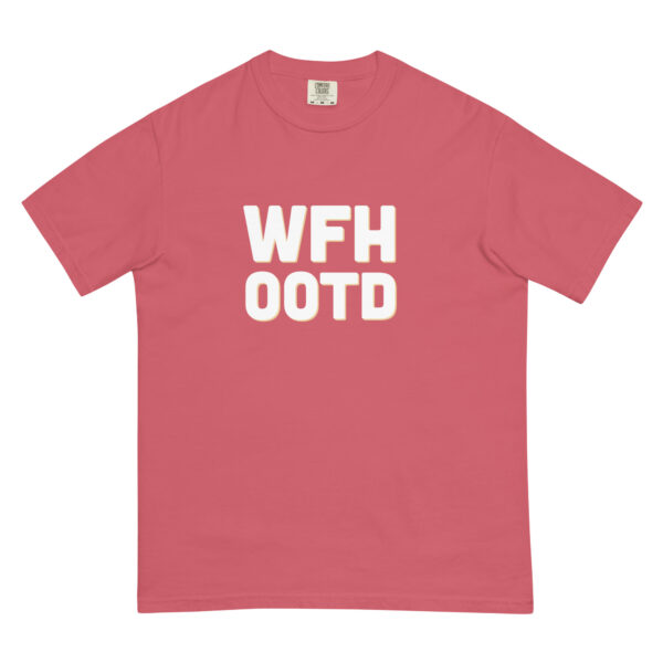 "WFH OOTD" Unisex garment-dyed heavyweight t-shirt - Image 8