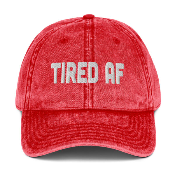 "Tired AF" Vintage Cotton Twill Cap - Image 4